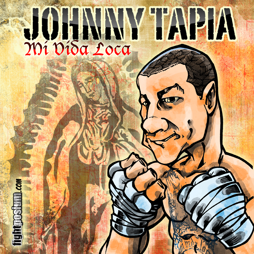 Tribute To The Late Johnny Tapia Mi Vida Loca Fightposium